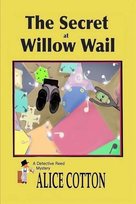 The Secret of Willow Wail(English, Paperback, Cotton Alice)