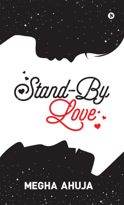 Stand-By Love(English, Paperback, Ahuja Megha)