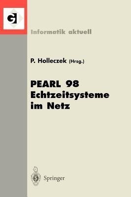 PEARL 98 Echtzeitsysteme im Netz(German, Paperback, unknown)