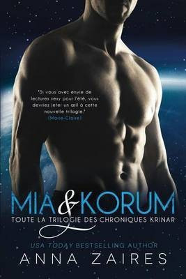 Mia & Korum (Toute la Trilogie des Chroniques Krinar)(French, Paperback, Zaires Anna)
