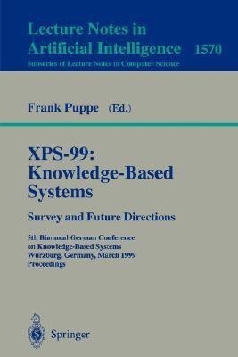 XPS-99: Knowledge-Based Systems - Survey and Future Directions(English, Paperback, unknown)