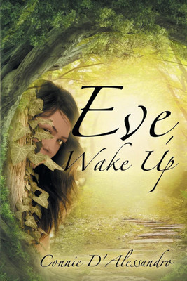 Eve, Wake Up(English, Paperback, D'Alessandro Connie)