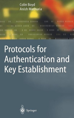 Protocols for Authentication and Key Establishment(English, Hardcover, Boyd Colin)