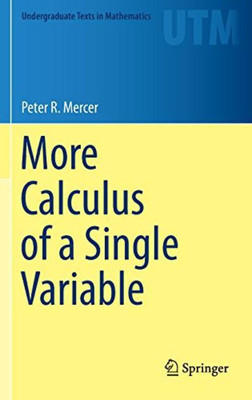 More Calculus of a Single Variable(English, Hardcover, Mercer Peter R.)