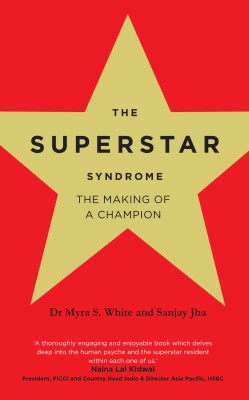 The Superstar Syndrome  - The Making of a Champion(English, Hardcover, White Myra S)