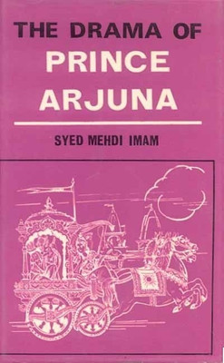 The Drama of Prince Arjuna(English, Paperback, unknown)