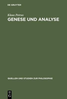 Genese und Analyse(German, Hardcover, Petrus Klaus)