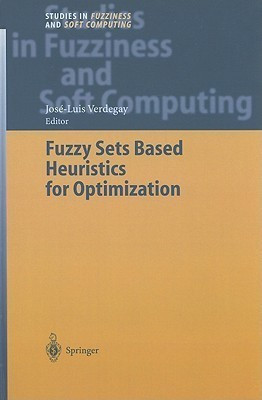 Fuzzy Sets Based Heuristics for Optimization(English, Hardcover, unknown)