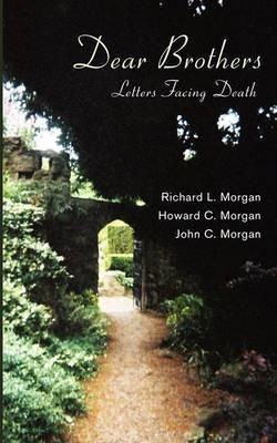 Dear Brothers(English, Paperback, Morgan Richard L.)