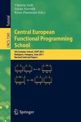 Central European Functional Programming School(English, Paperback, unknown)