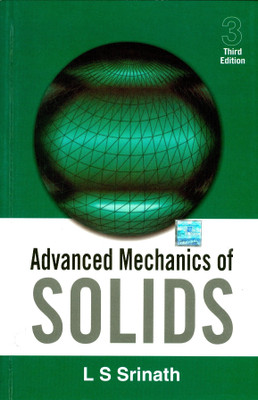 Advanced Mechanics of Solids(English, Paperback, Srinath L)