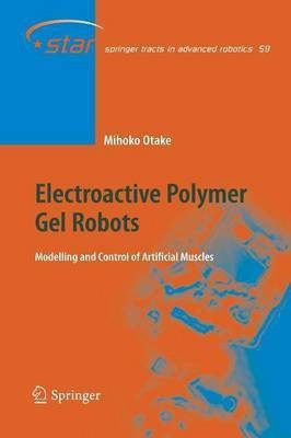 Electroactive Polymer Gel Robots(English, Paperback, Otake Mihoko)
