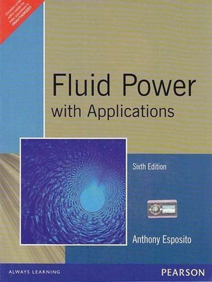 Fluid Power with Applications(English, Paperback, Esposito Anthony)