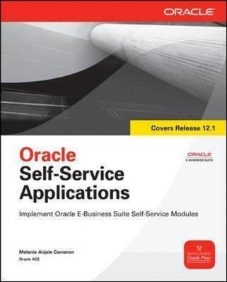 Oracle Self-Service Applications(English, Paperback, Cameron Melanie)