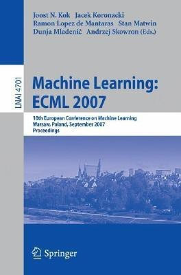 Machine Learning: ECML 2007(English, Paperback, unknown)