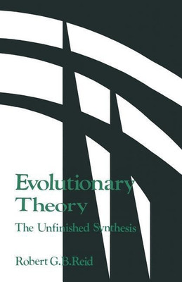 Evolutionary Theory:(English, Paperback, Reid Robert G. B.)
