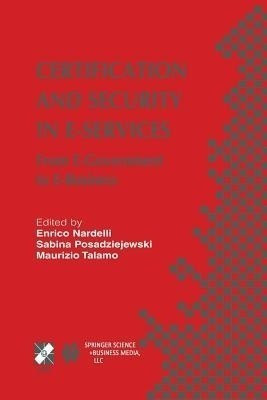 Certification and Security in E-Services(English, Paperback, unknown)