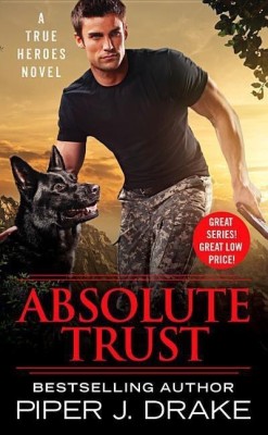 Absolute Trust(English, Paperback, Drake Piper J.)