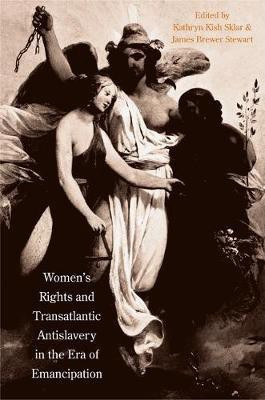 Women's Rights and Transatlantic Antislavery in the Era of Emancipation(English, Electronic book text, Sklar Kathryn Kish)