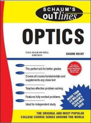 Optics (Schaum's Outline Series)(English, Paperback, Hecht Eugene,)