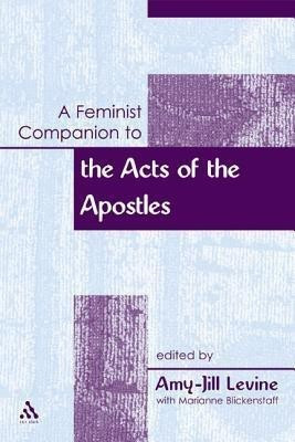 A Feminist Companion to the Acts of the Apostles(English, Paperback, unknown)