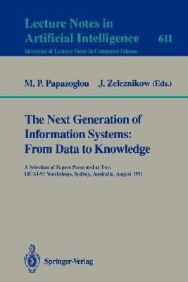 The Next Generation of Information Systems: From Data to Knowledge(English, Paperback, unknown)