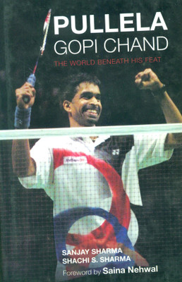 Pullela Gopi Chand(English, Hardcover, Sharma Sanjay)