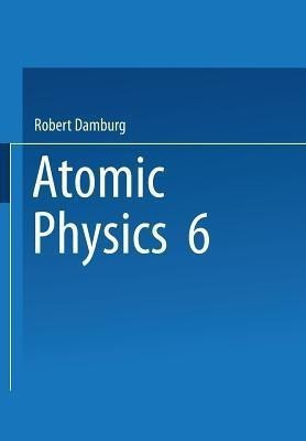 6th International Conference on Atomic Physics Proceedings(English, Paperback, unknown)