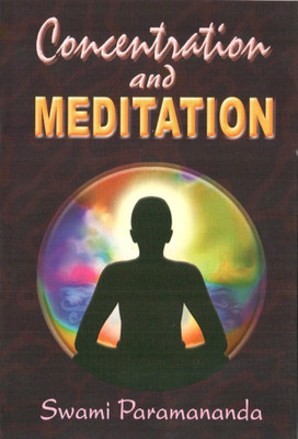 Concentration and Meditation(English, Paperback, Paramananda Swami)