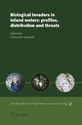 Biological invaders in inland waters: Profiles, distribution, and threats(English, Hardcover, unknown)