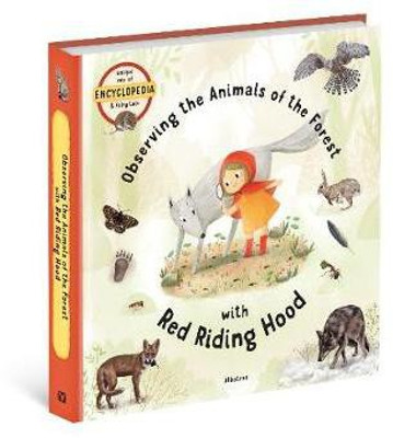 Observing the Animals of the Forest with Little Red Riding Hood(English, Hardcover, Sekaninova Stepanka)