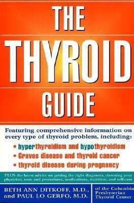 The Thyroid Guide(English, Paperback, Ditkoff Beth Ann)