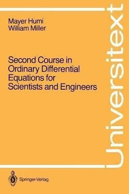 Second Course in Ordinary Differential Equations for Scientists and Engineers(English, Paperback, Humi Mayer)