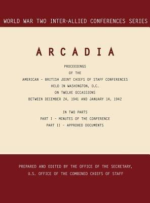 Arcadia(English, Hardcover, Inter-Allied Conferences)