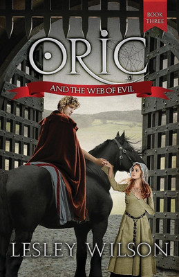 Oric and the Web of Evil(English, Paperback, Wilson Lesley)