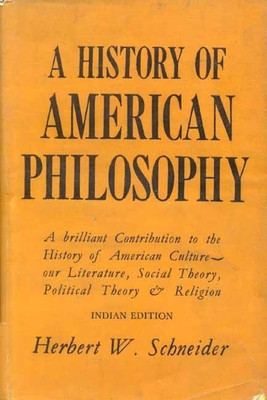History of American Philosophy(English, Paperback, Schneider H.W.)