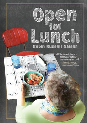 Open for Lunch(English, Paperback, Gaiser Robin Russell)