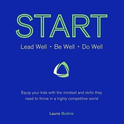 Start(English, Paperback, Bodine Laurie)