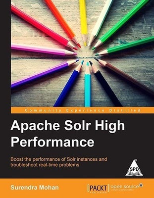 Apache Solr High Performance(English, Paperback, Mohan Surendra)