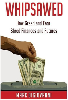 Whipsawed(English, Paperback, Digiovanni Mark)