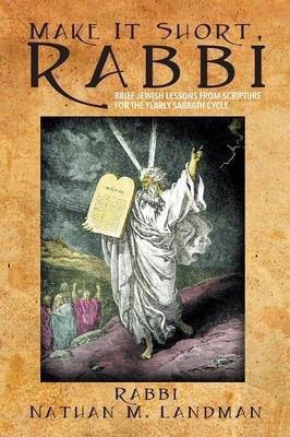 Make It Short, Rabbi(English, Paperback, Landman Rabbi Nathan M)