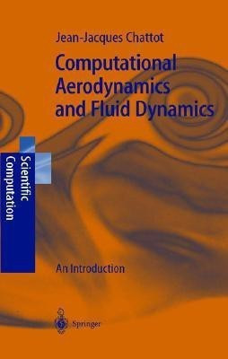 Computational Aerodynamics and Fluid Dynamics(English, Hardcover, Chattot Jean-Jacques)