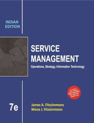 Service Management  - Operations, Strategy, Information Technology(English, Paperback, Fitzsimmons James A.)