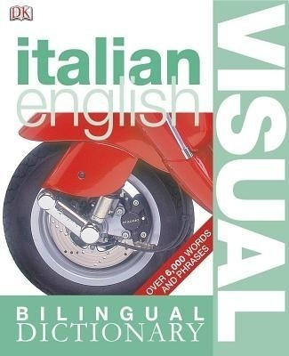 Italian English Bilingual Visual Dictionary(English, Paperback, unknown)