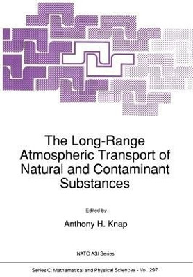 The Long-Range Atmospheric Transport of Natural and Contaminant Substances(English, Paperback, unknown)