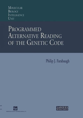 Programmed Alternative Reading of the Genetic Code(English, Paperback, Farabaugh Philip J.)