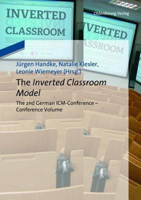The Inverted Classroom Model(English, Hardcover, unknown)