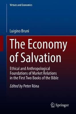The Economy of Salvation(English, Hardcover, Bruni Luigino)