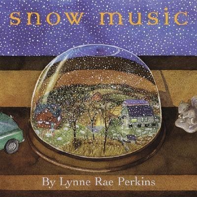 Snow Music(English, Hardcover, Perkins Lynne Rae)