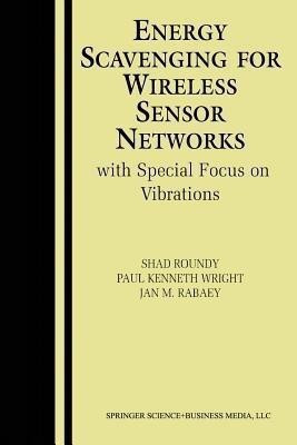 Energy Scavenging for Wireless Sensor Networks(English, Paperback, Roundy Shad)